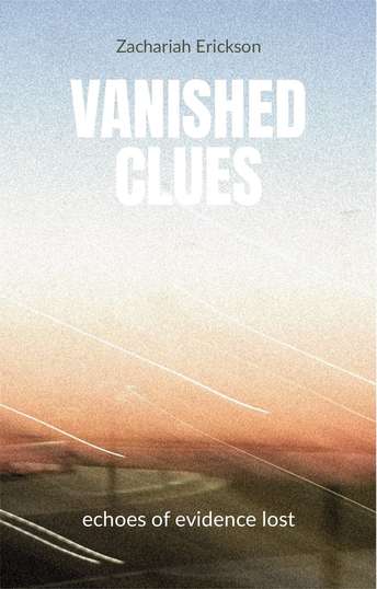 Mystery - Vaished Clues