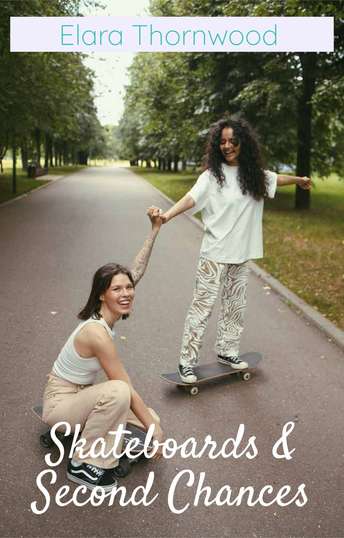 Teen Fiction - Skateboards and Second Chances