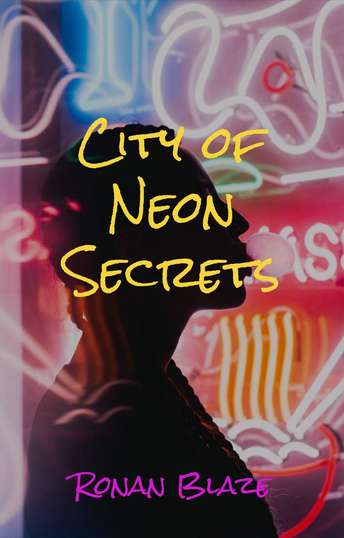 Teen Fiction- City of Neon Secrets